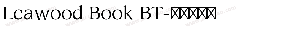 Leawood Book BT字体转换